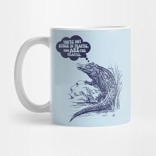 Funny shower thought crocodile alligator life wisdom traffic Mug